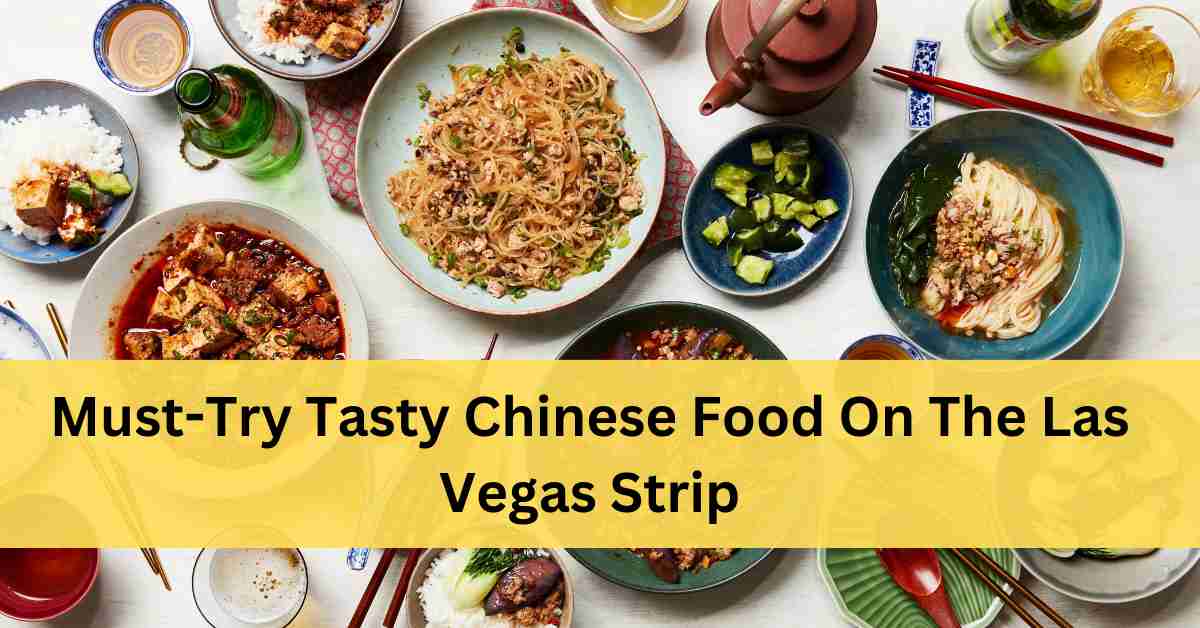 Best Chinese Food Las Vegas Strip