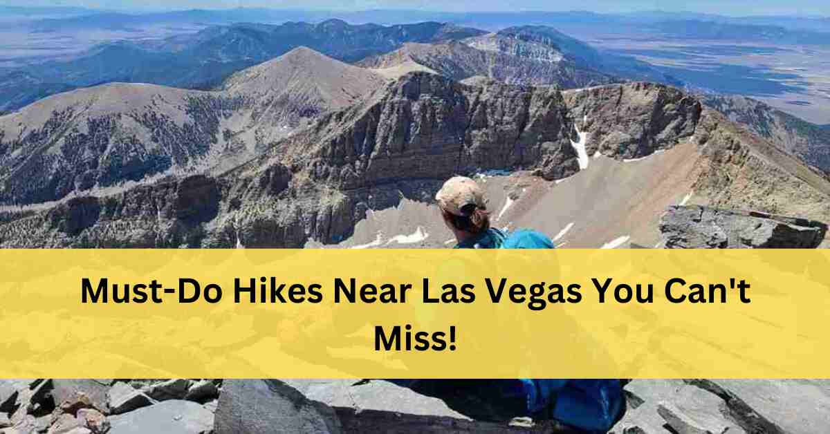 Best Hikes Near Las Vegas