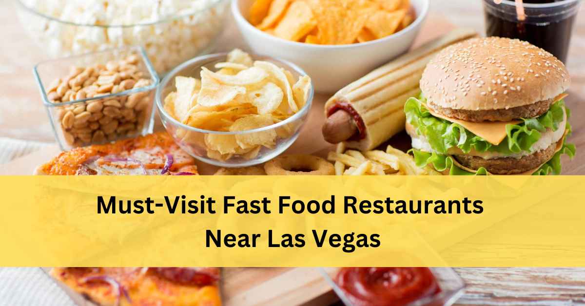 Fast Food Near Las Vegas
