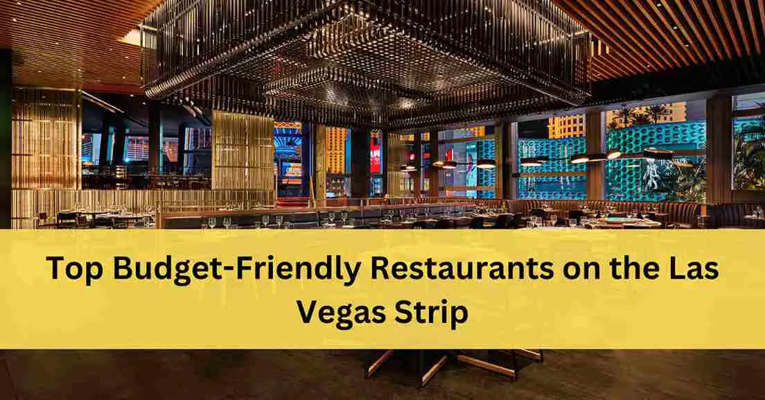 Affordable Restaurants Las Vegas Strip