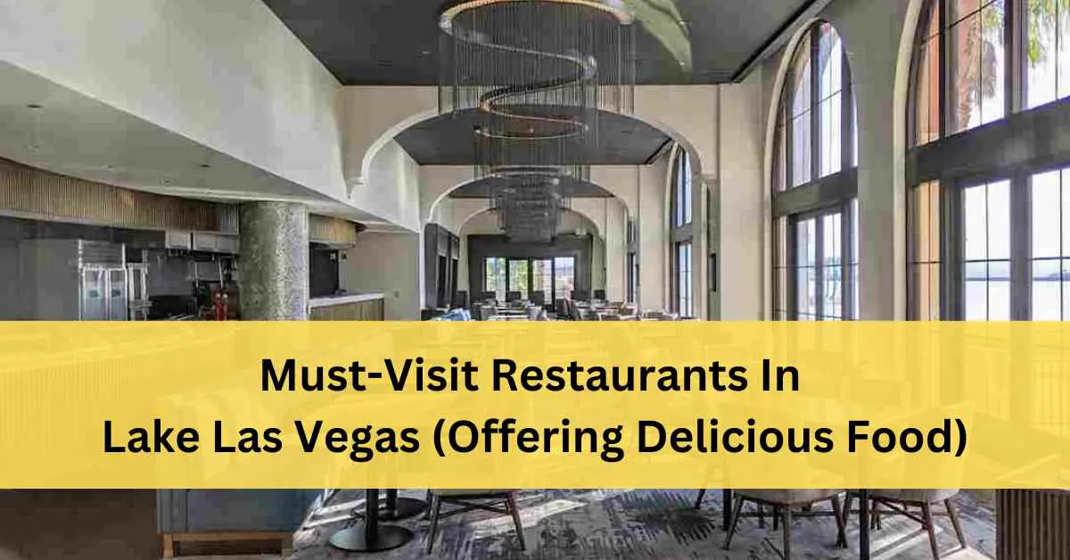 Best Restaurants In Lake Las Vegas