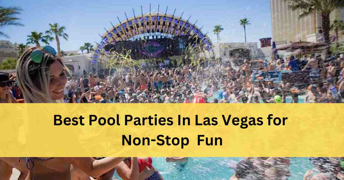Best Pool Parties In Las Vegas