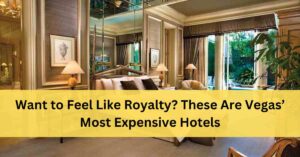 Most Expensive Hotels In Las Vegas