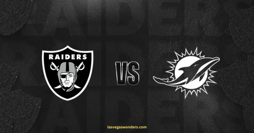 Las Vegas Raiders vs. Miami Dolphins - Tickets, Time & Game Guide