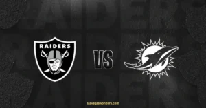 Las Vegas Raiders vs. Miami Dolphins - Tickets, Time & Game Guide